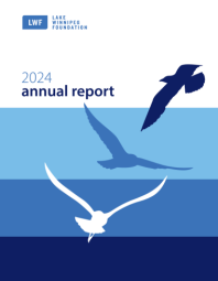 Lake Winnipeg Foundation 2024 Annual Report